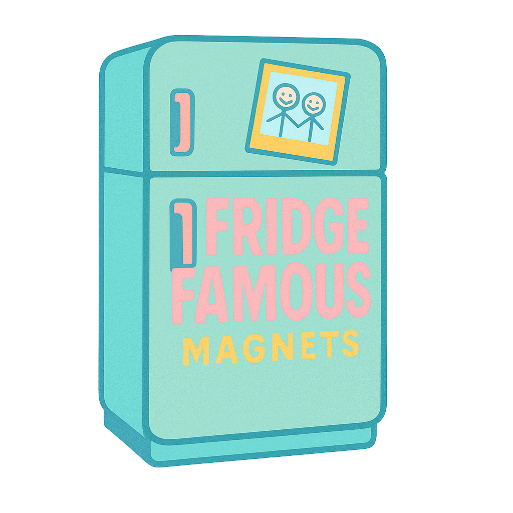 Fridge Famous Magnets